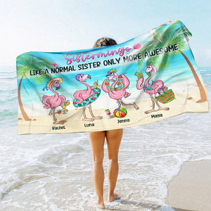 Sistermingo Like A Normal Sister - Personalized Flamingo Beach Towel - Gifts For Sisters, BFF, Besties - Beach Towel - GoDuckee