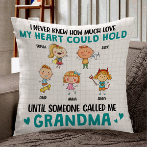 I Never Knew How Much My Heart Could Hold Until Someone Called Me Grandma - Mother's Day Pillow - Mother's Day Gift - Personalized Square Pillow - Gift For Grandma - Pillow - GoDuckee