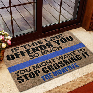 Police Doormat - Custom Name - If This Line Offends You So Much - Thin Blue Line Theme - Doormat - GoDuckee