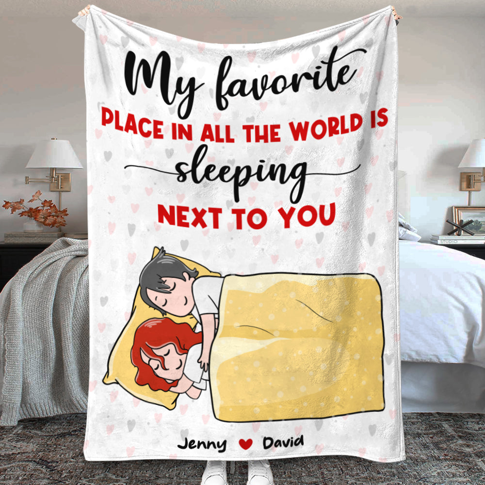 My Favorite Place In All The World Is Sleeping Next To You, Sweet Couple Sleeping Blanket - Blanket - GoDuckee