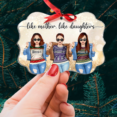 Like Mother Like Daughter Personalized Acrylic Ornament,Christmas Gift - Ornament - GoDuckee