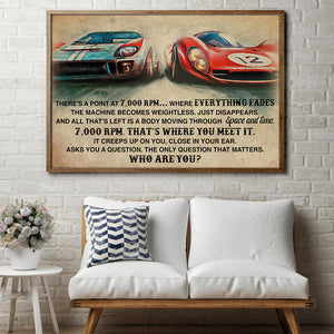 Racing Poster - There's A Point At 7000 RPM Where Everything Fades - Poster & Canvas - GoDuckee