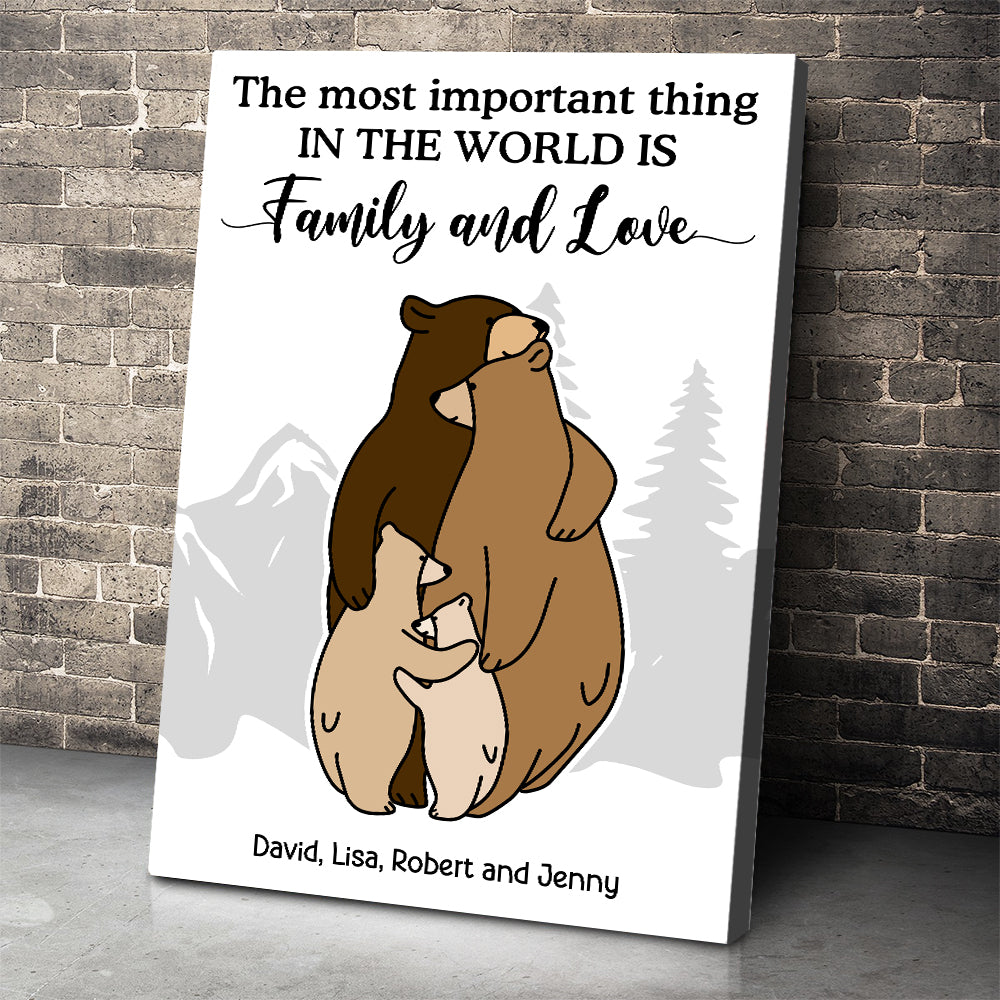 The Most Important Thing, Gift For Family, Personalized Poster, Family Hugging Bear Poster, Anniversary Gift - Poster & Canvas - GoDuckee