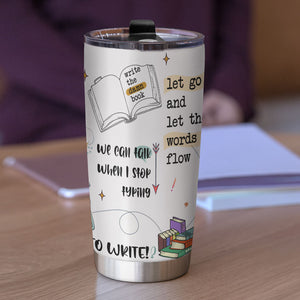 Personalized Author Girl Tumbler - Today Is A Great Day To Write - Tumbler Cup - GoDuckee
