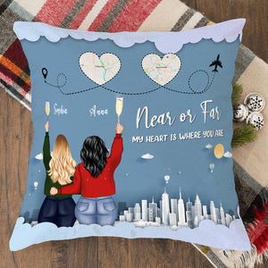 Near Or Far My Heart Is Where You Are Personalized Pillow, Gift For Friends - Pillow - GoDuckee