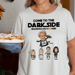 Come To The Darkside Grandma Has Cookies Personalized Grandma Shirts, Gift For Grandma - Shirts - GoDuckee