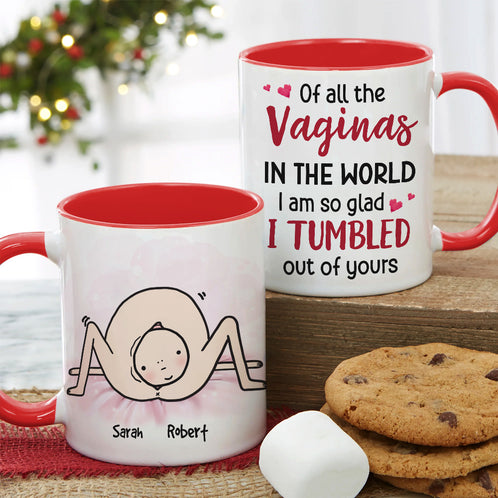 Of All The Vaginas, Gift For Mom, Personalized Mug, Mother and Child Mug, Mother's Day Gift - Coffee Mug - GoDuckee