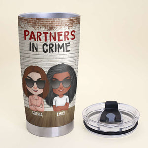 Partners In Crime, Besties Personalized Tumbler - Tumbler Cup - GoDuckee