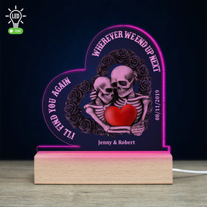 I'll Find You Again Wherever We End Up Next, Personalized Couple 3D Led Light Wooden Base - Led Night Light - GoDuckee
