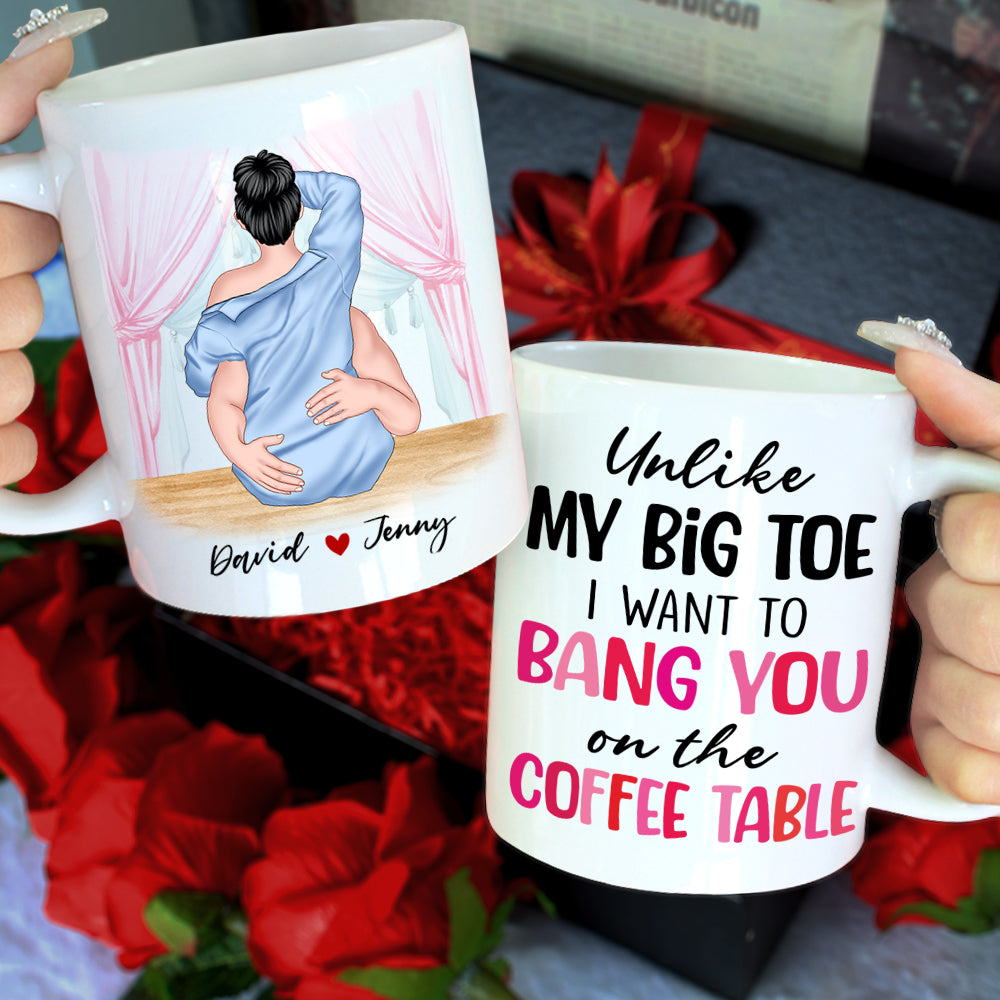 Personalized Couple Mug, I Want Bang You On The Coffee Table - Coffee Mug - GoDuckee