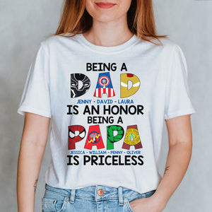 Father Being A Dad Is An Honor Being A Papa Is Priceless Personalized Shirts - Shirts - GoDuckee