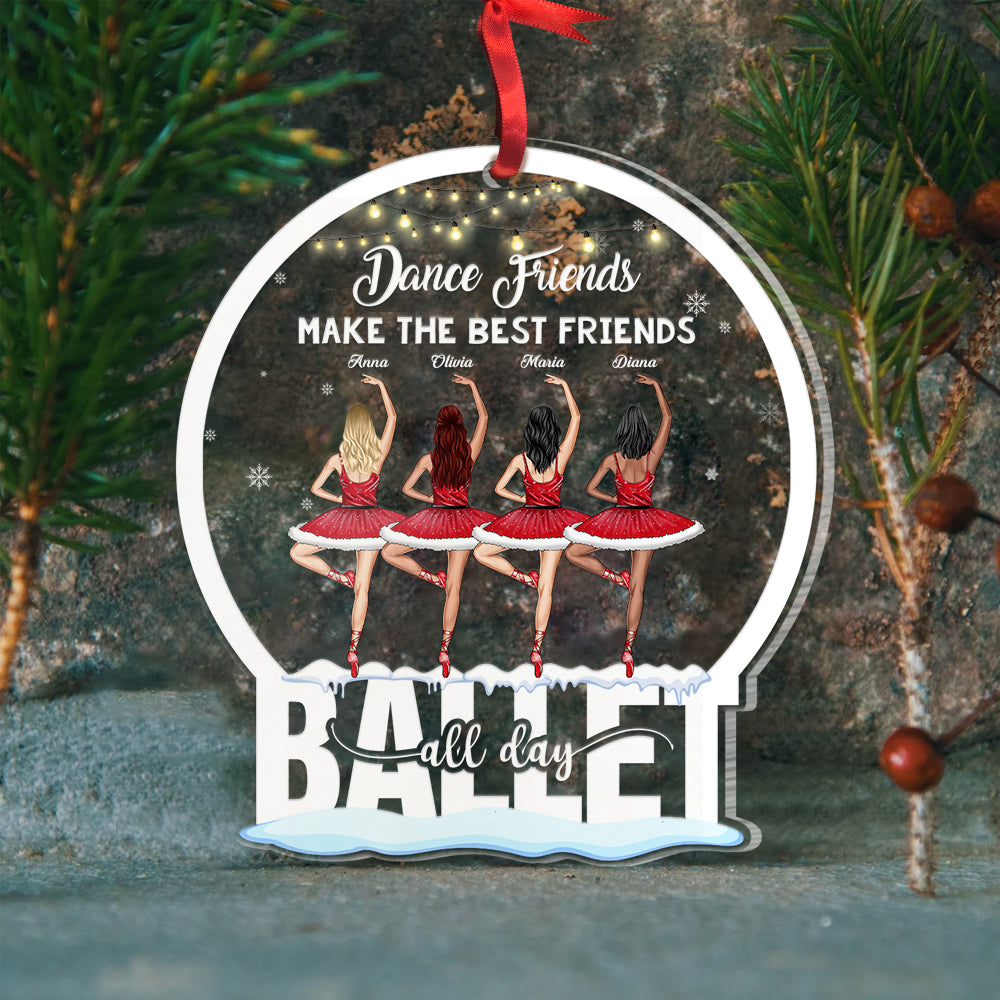 Dance Friends Make The Best Friends Personalized Ornament, Gift For Ballet Friends - Ornament - GoDuckee