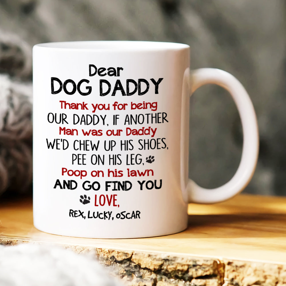 Dear daddy dog sales mug