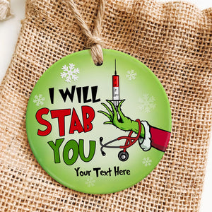 Nurses Will Stab You - Personalized Christmas Ornament - Gift for Nurse - Ornament - GoDuckee