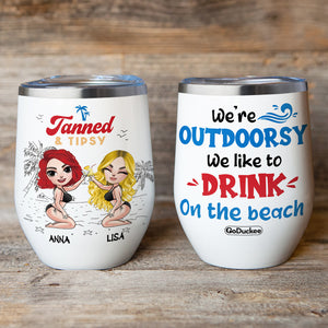 Bikini Sister Dolls - Personalized Wine Tumbler - Tanned & Tipsy, Drink On The Beach - Wine Tumbler - GoDuckee