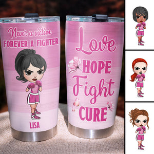 Breast Cancer Fighters - Personalized Tumbler Cup - Never A Victim - Boxing Girl Dolls - Tumbler Cup - GoDuckee