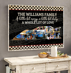 Dirt Track Racing - Custom Car Photo Poster - A Little Bit Crazy A Little Bit Dirty A Whole Lot Of Love - Poster & Canvas - GoDuckee