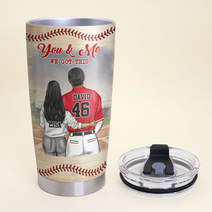 Personalized Baseball Couple Tumbler Cup - You & Me We Got This - Go To Diamond To Find A Boy - Tumbler Cup - GoDuckee