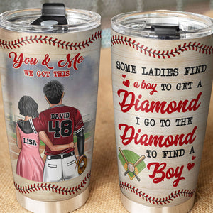 Personalized Baseball Couple Tumbler Cup - I Go To The Diamond To Find A Boy - Tumbler Cup - GoDuckee