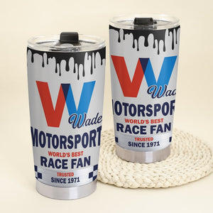 Motorsport World's Best Race Fan Personalized Racing Tumbler Gift For Racing Lovers - Tumbler Cup - GoDuckee