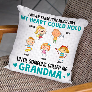 I Never Knew How Much My Heart Could Hold Until Someone Called Me Grandma - Mother's Day Pillow - Mother's Day Gift - Personalized Square Pillow - Gift For Grandma - Pillow - GoDuckee