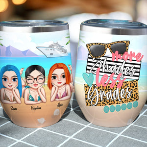 More Shades Less Grades, Personalized Teacher Summer Wine Tumbler, Gift For Teacher - Wine Tumbler - GoDuckee