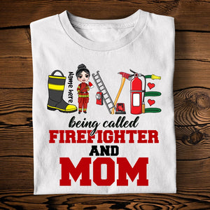 Personalized Mother's Day Shirt Being Called Firefighter And Mom Chibi Girl Firefighter - Shirts - GoDuckee