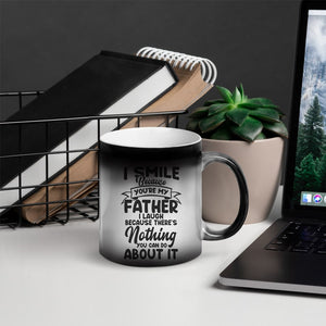 I Smile Because You're My Father, Personalized Father's Day Mug, Gift For Dad - Magic Mug - GoDuckee