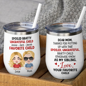 Dear Mom, Thanks For Putting Up With Those Bratty Children - Personalized Mug - Gift For Mom - Coffee Mug - GoDuckee