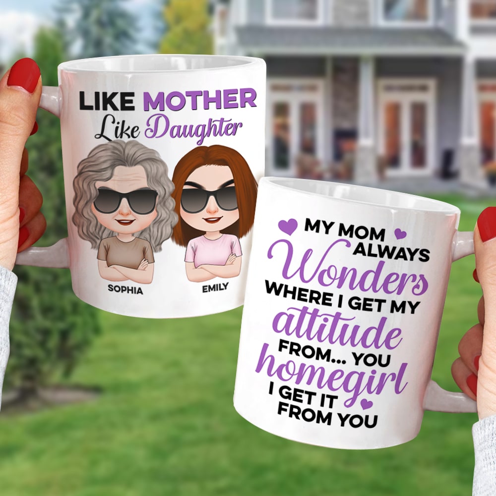 I Get My Attitude From You - Mother's Day Mug - Mother's Day Gift - Personalized Funny Coffee Mug - Gift For Mom - Coffee Mug - GoDuckee