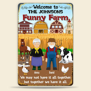 We May Not Have It All Together But Together We Have It All Personalized Farm Couple Metal Sign - Gift For Couple - Metal Wall Art - GoDuckee