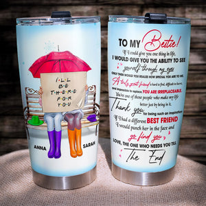 I'll Be There For You Personalized Friends Tumbler, Gift For Friends - Tumbler Cup - GoDuckee