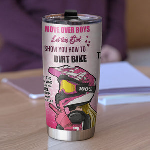 Personalized Motocross Girl Tumbler - Move Over Boys Let This Girl Show You How To Dirt Bike - V Sign - Tumbler Cup - GoDuckee