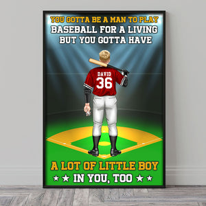 Personalized Baseball Player Poster - Gotta Have A Lot Of Little Boy In You - Poster & Canvas - GoDuckee