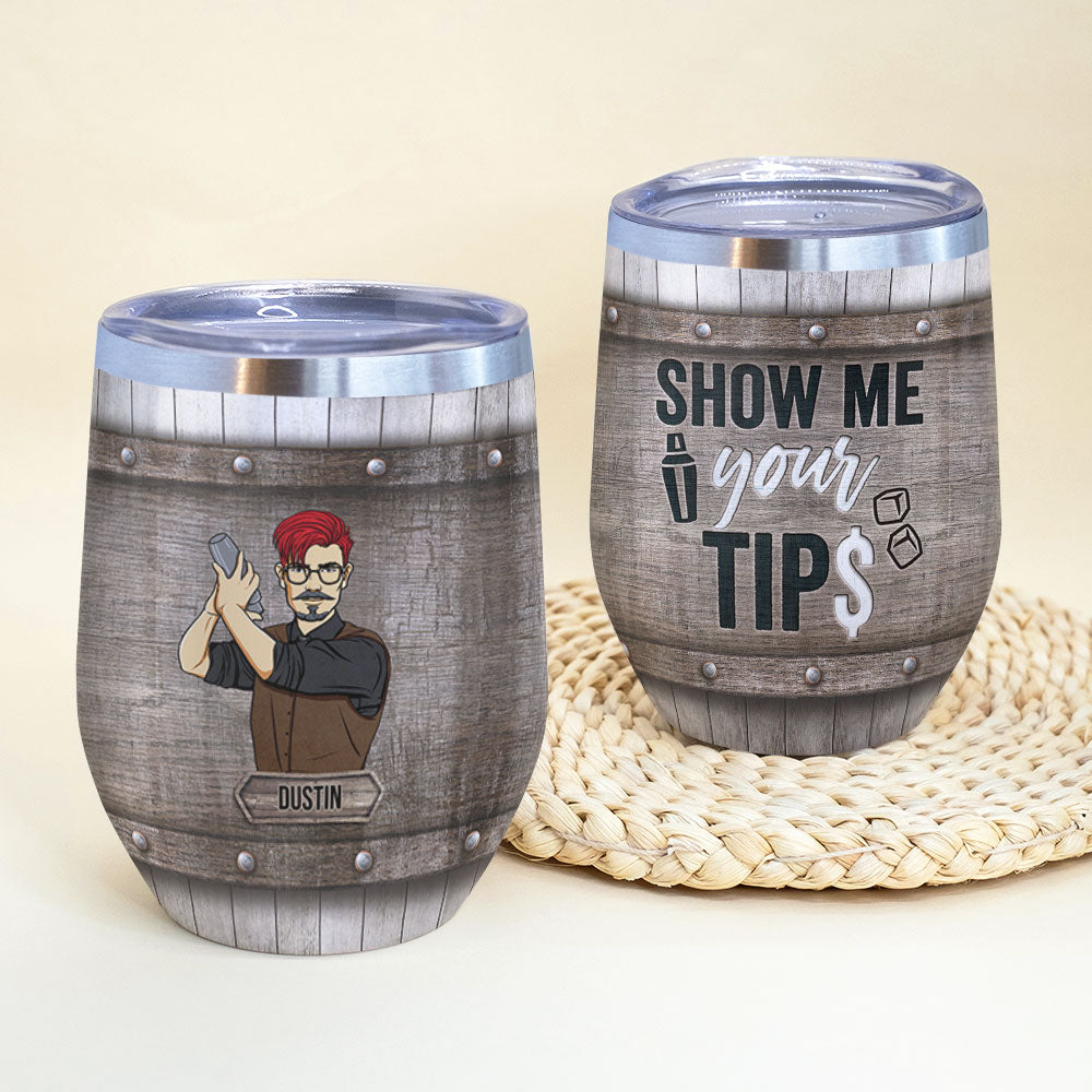 Personalized Shaking Bartender Wine Tumbler - Show Me Your Tip - Wine Tumbler - GoDuckee