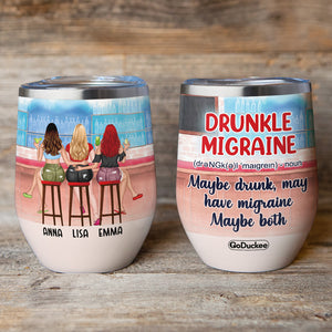 Personalized Bar Besties Wine Tumbler - Drunkle Migraine Definition - Pub Bar - Wine Tumbler - GoDuckee