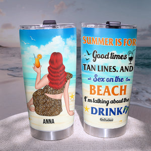 Personalized Beach Girl Tumbler Cup - Summer Is For Good Times Tan Lines - Tumbler Cup - GoDuckee