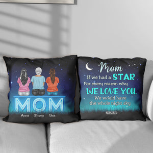 Personalized Mother's Day Pillow - If We Had A Star - Family Sitting Together - Pillow - GoDuckee