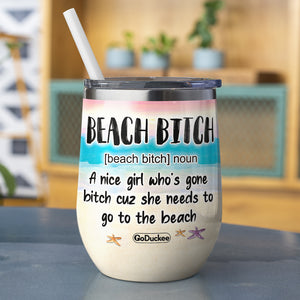 Drinking Bikini Girl Dolls - Personalized Wine Tumbler - Beach Bitch Definition - Beach & Summer Theme - Wine Tumbler - GoDuckee