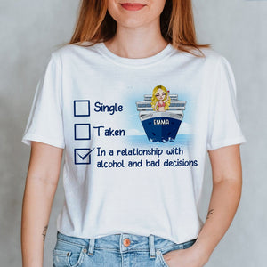 Cruising In A Relationship With Alcohol And Bad Decisions Personalized Shirt Gift For Friends On Cruise Ship - Shirts - GoDuckee