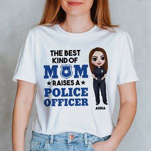 Police The Best Kind Of Mom Raises A Police Officer Personalized Shirt Gift For Mother's Day - Shirts - GoDuckee