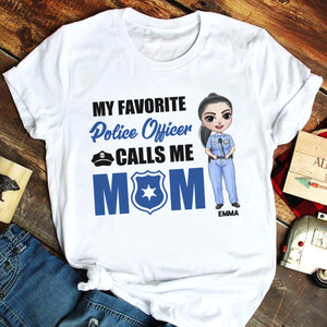 Police My Favorite Police Officer Calls Me Mom Personalized Shirt Gift For Mother's Day - Shirts - GoDuckee