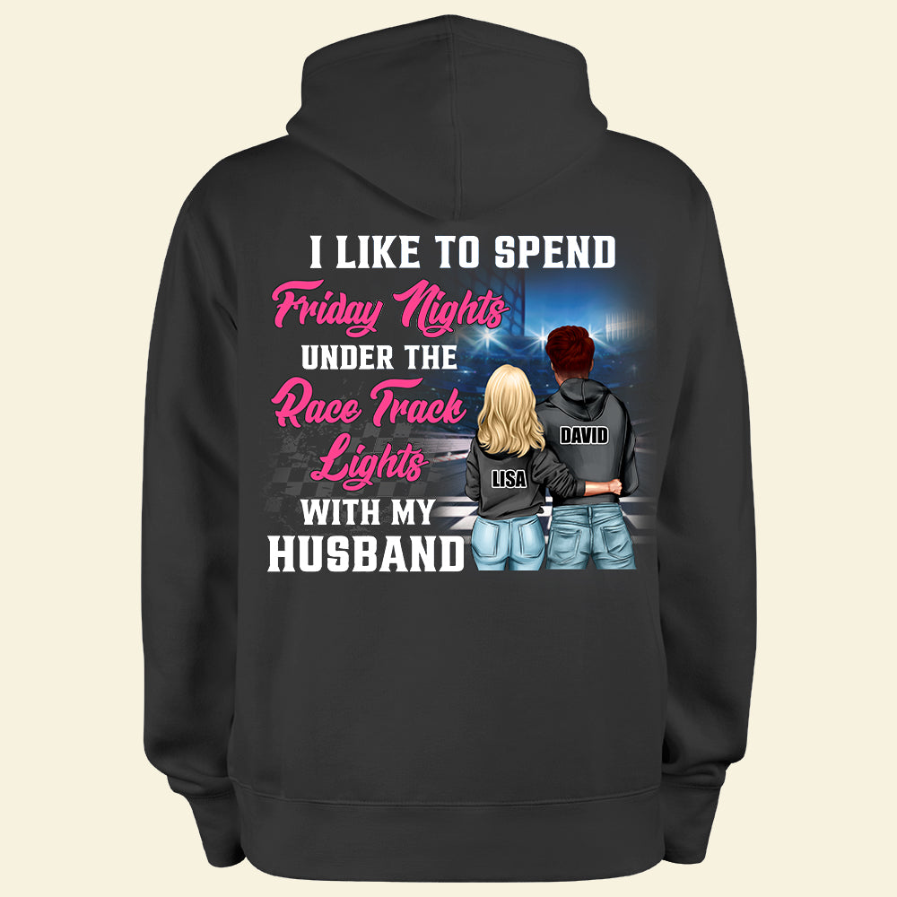 Racing Girl I Like To Spend Friday Nights - Personalized Shirts - Shirts - GoDuckee
