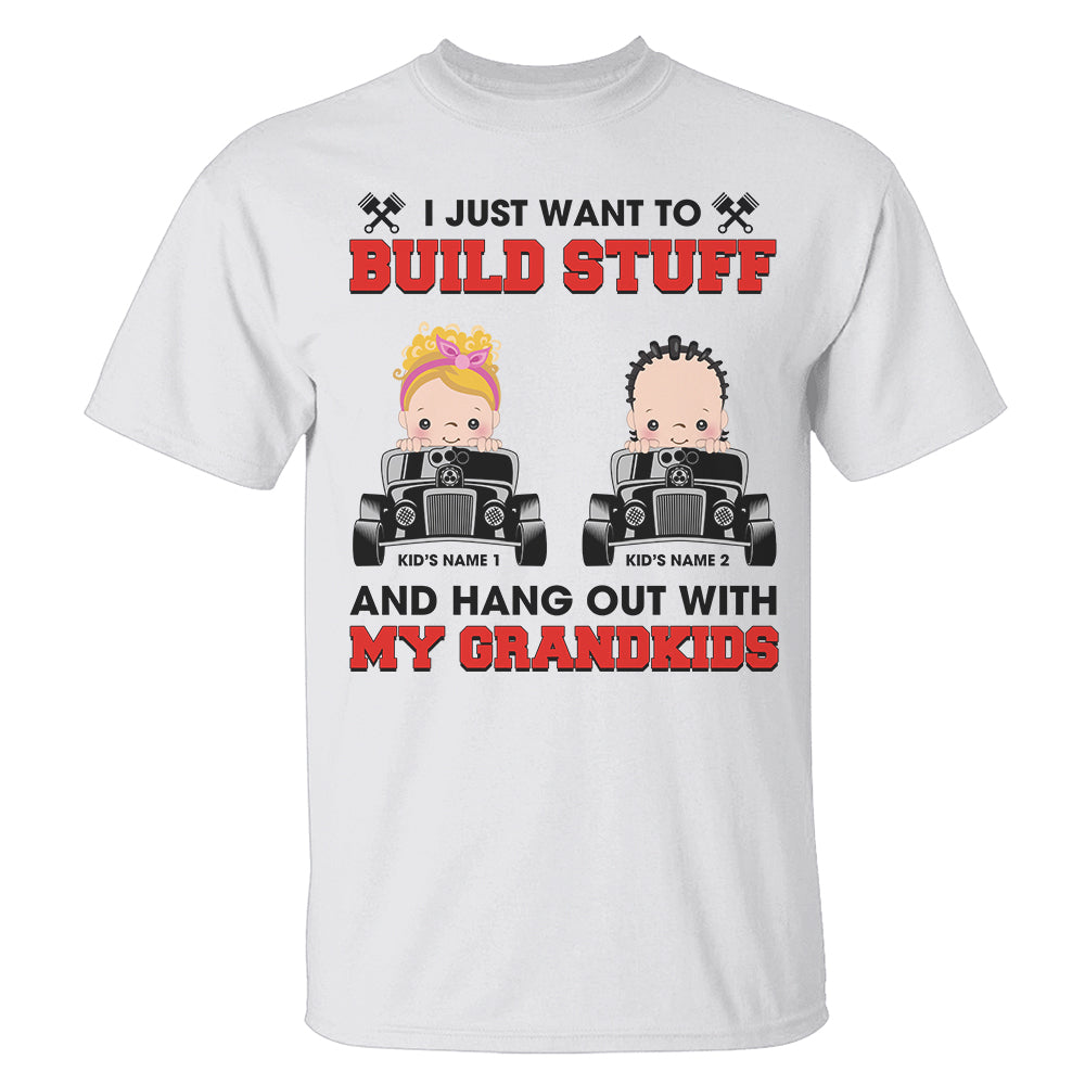 Personalized Gifts For Grandparents, built stuff and hang out with my grandkids, Custom Shirts - Shirts - GoDuckee
