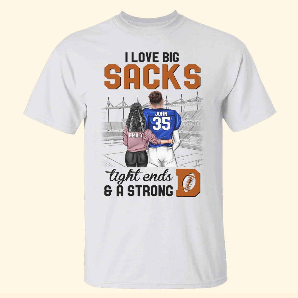 Big Sacks Tight Ends And A Strong D - Personalized Shirts - Gift for American Football Players - Couple Shoulder to Shoulder - Shirts - GoDuckee