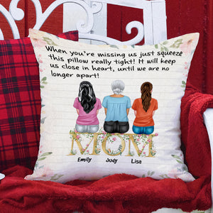 When You're Missing Us - Personalized Pillow - Gift For Mom - Family Sitting Together - Pillow - GoDuckee