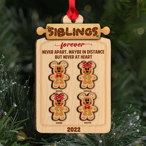 Siblings Forever Never Apart Maybe In Distance But Never At Heart, Personalized Wood Ornament - Ornament - GoDuckee