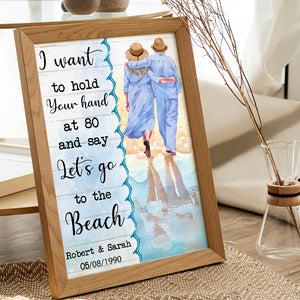 I Want To Hold Your Hand At 80, Personalized Couple Poster & Canvas - Poster & Canvas - GoDuckee