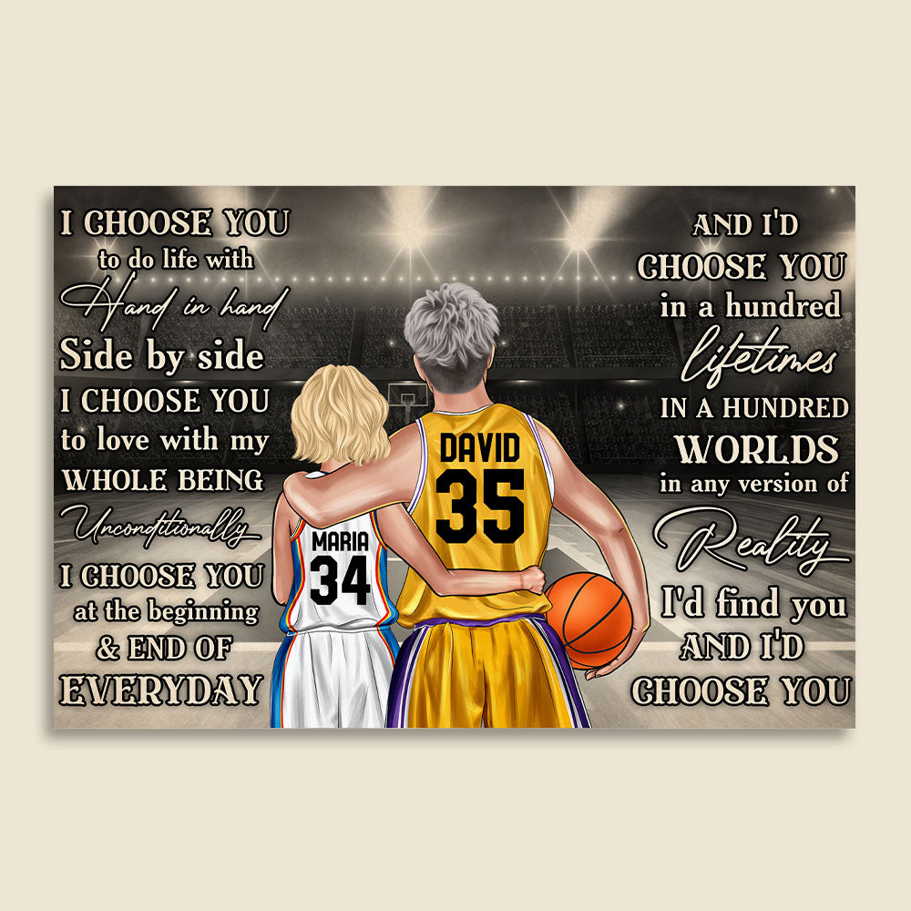 Personalized Basketball Couple Poster - I Choose You To Do Life With Hand In Hand, Side By Side - Poster & Canvas - GoDuckee