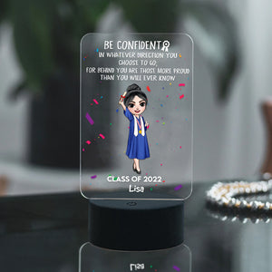 Personalized Graduate Led Night Light Be Confident In Whatever Direction You Choose To Go chibi graduation - Led Night Light - GoDuckee